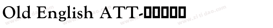 Old English ATT字体转换
